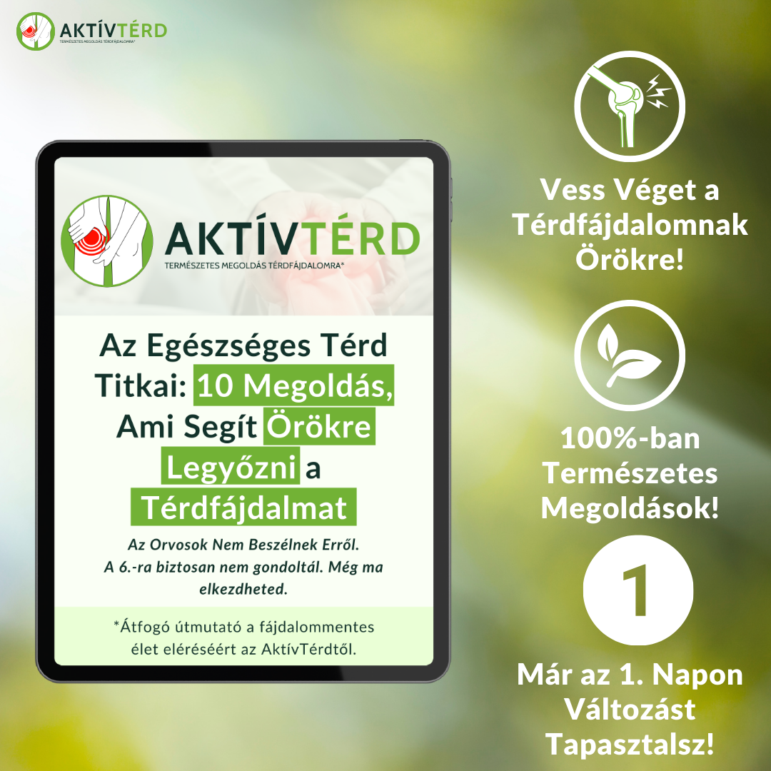 Az Egészséges Térd Titkai: 10 Megoldás, Ami Segít Örökre Legyőzni a Térdfájdalmat - Ebook - AktívTérd